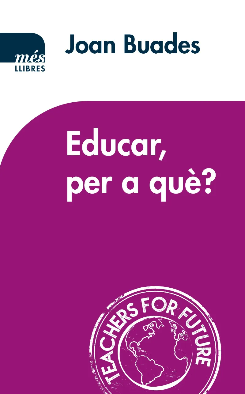EDUCAR PER A QUE