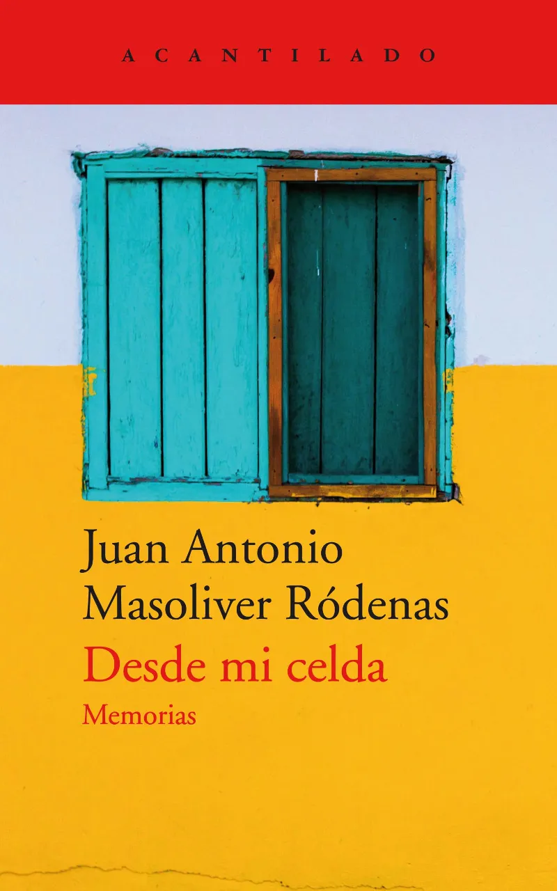 DESDE MI CELDA -MEMORIAS-