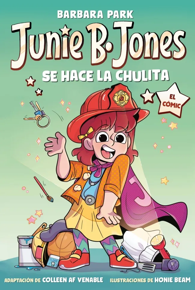 JUNIE B. JONES SE HACE LA CHULITA (JUNIE B. JONES )