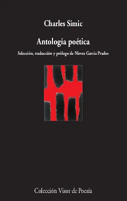 ANTOLOGIA POETICA -CHARLES SIMIC-