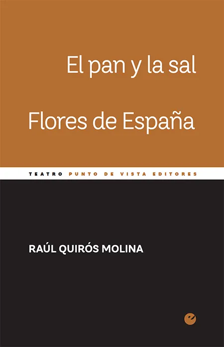 PAN Y LA SAL, EL / FLORES DE ESPAÑA