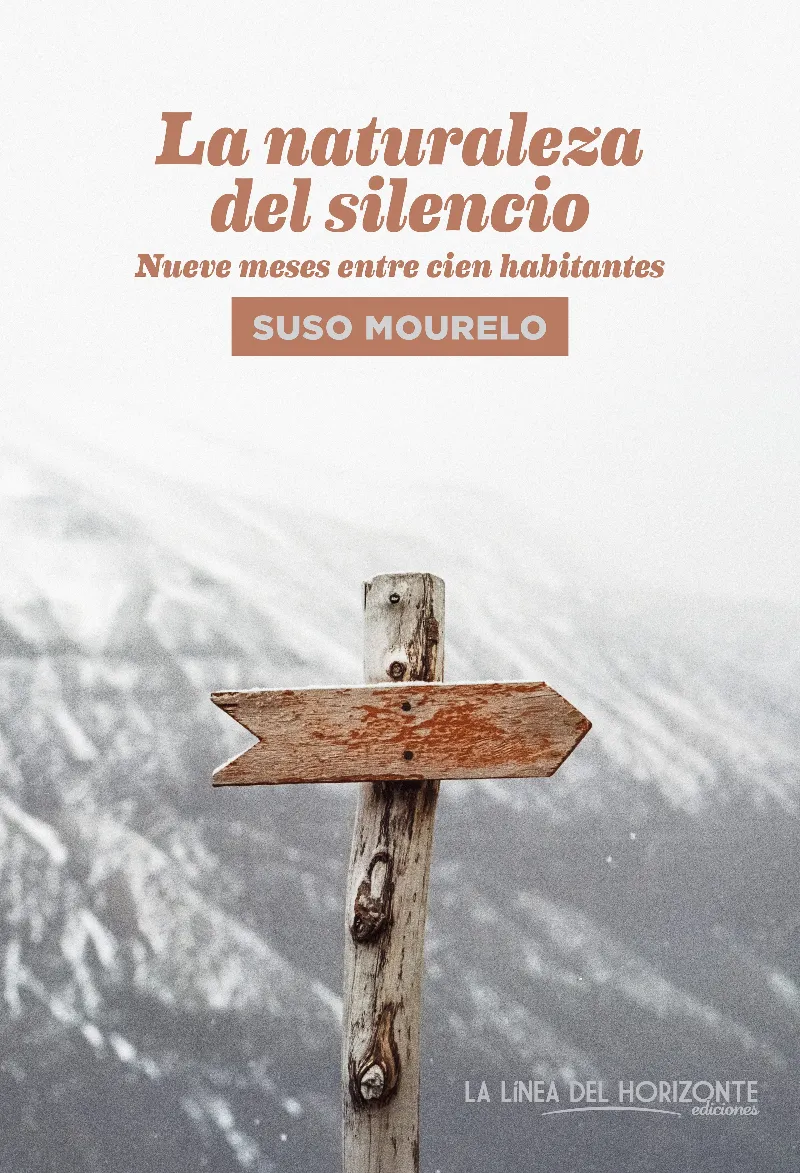 NATURALEZA DEL SILENCIO,LA - NUEVE MESES ENTRE CIEN HABITANTES -