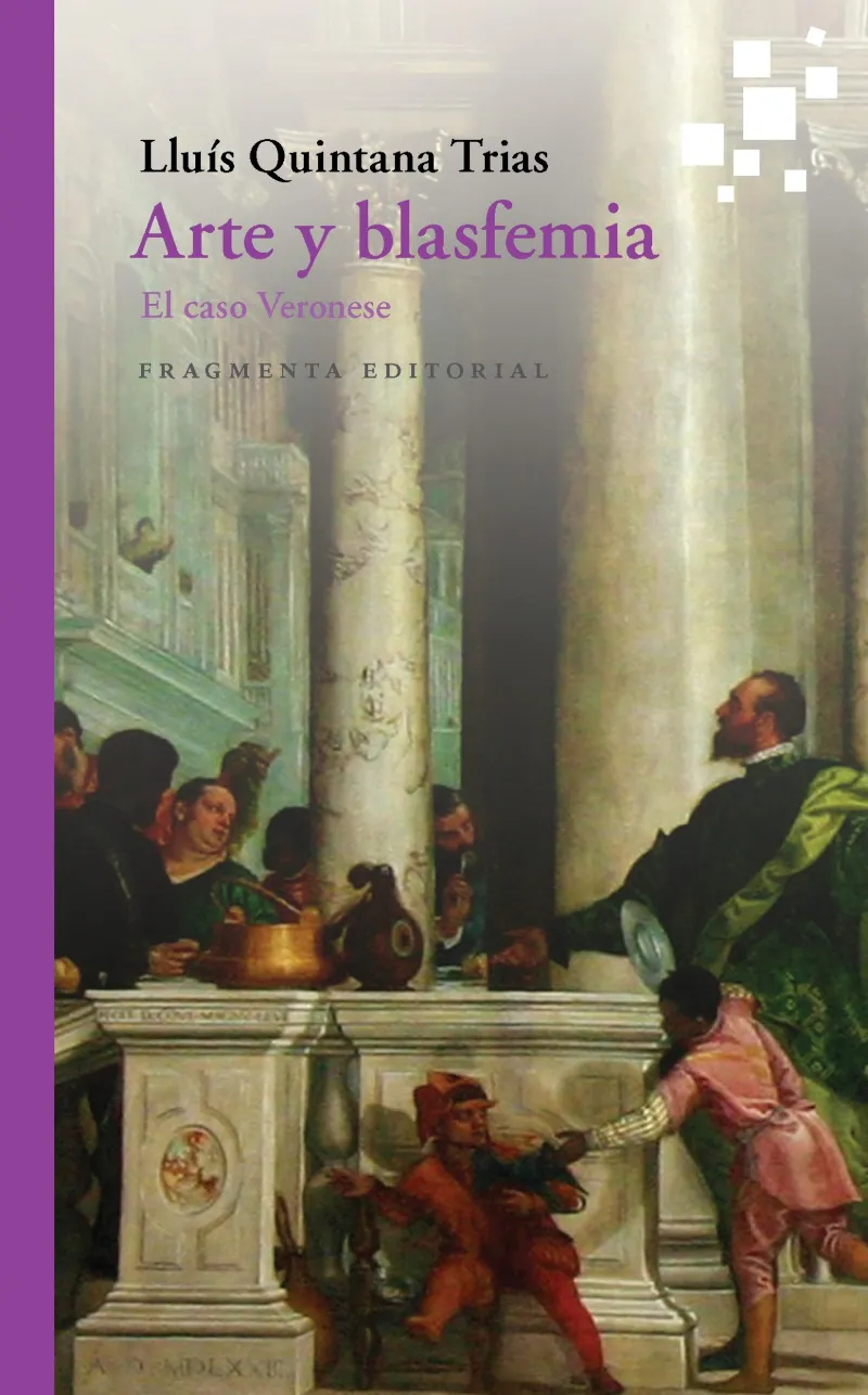 ARTE Y BLASFEMIA - EL CASO VERONESE -