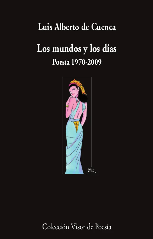 MUNDOS Y LOS DIAS,LOS - POESIA 1970 -2009 -