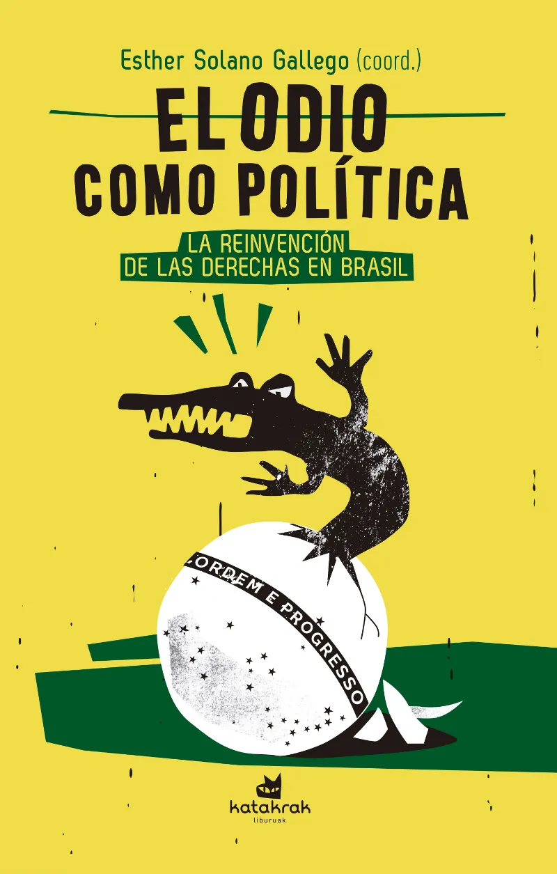 ODIO COMO POLITICA, EL