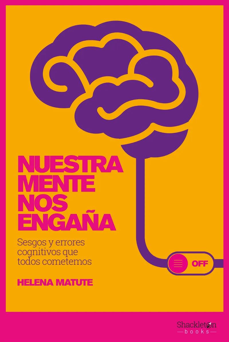 NUESTRA MENTE NOS ENGAÑA