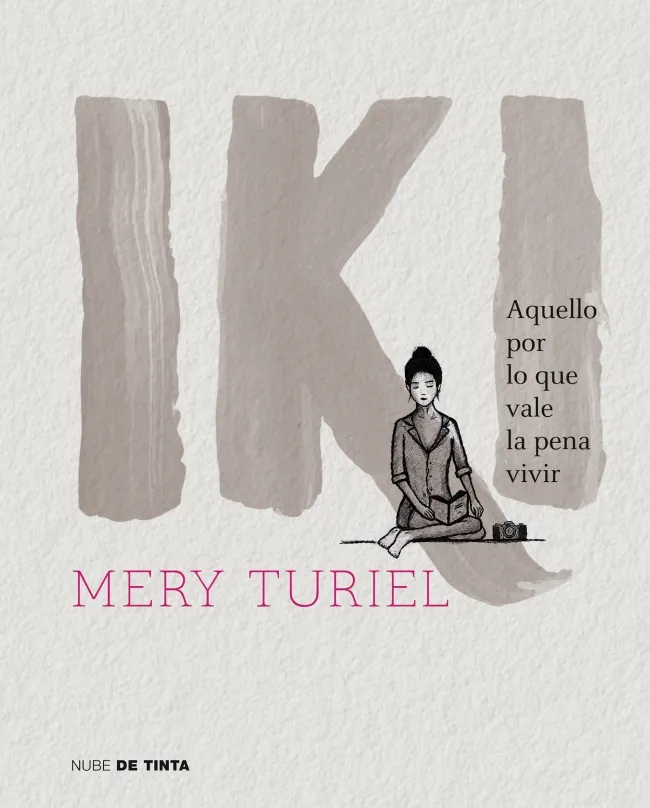 IKI -AQUELLO POR LO QUE VALE LA PENA VIVIR-