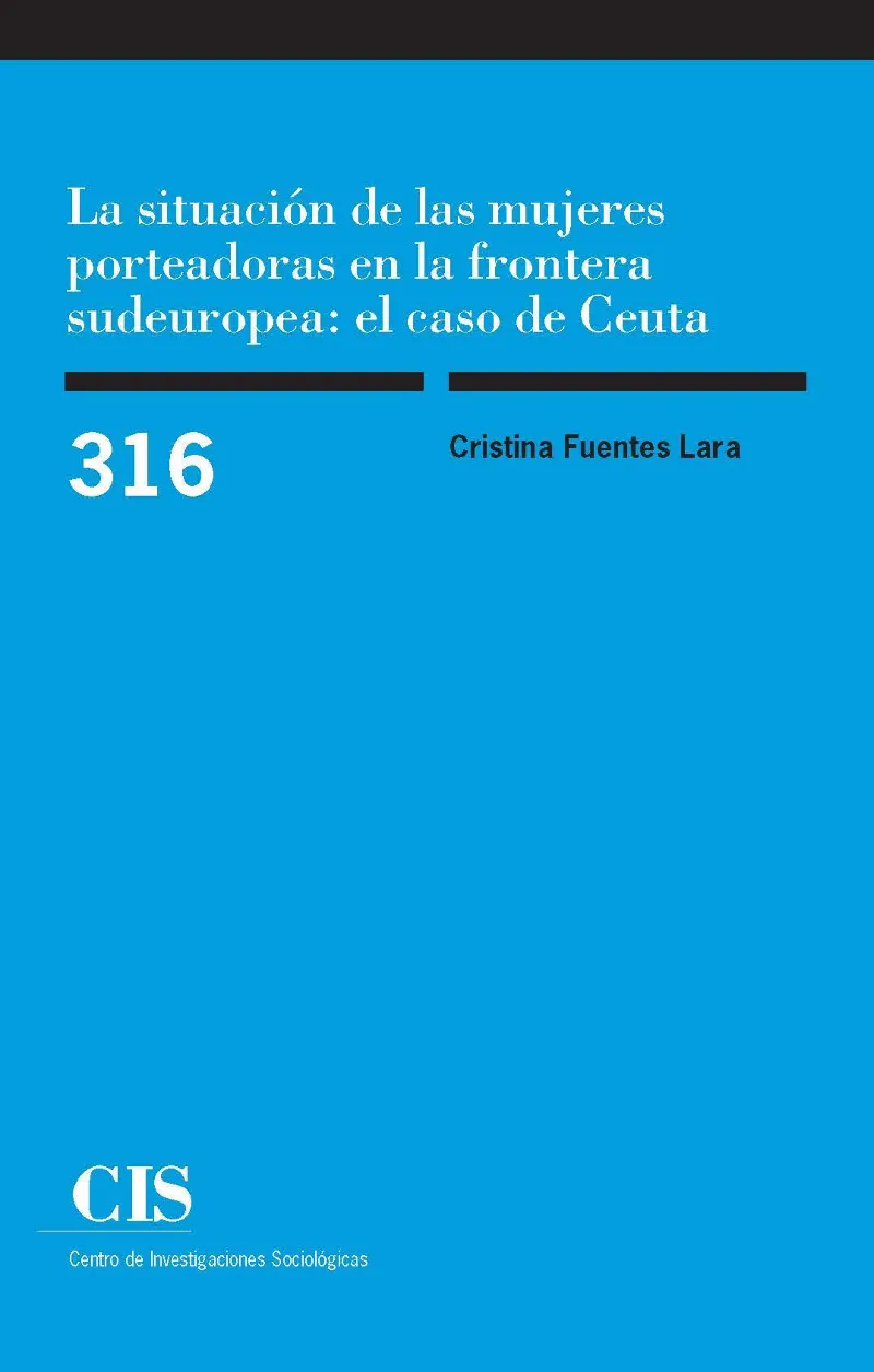 SITUACION DE LA MUJERES PORTEADORAS EN LA FRONTERA SUDEUROPEA: EL CASO DE