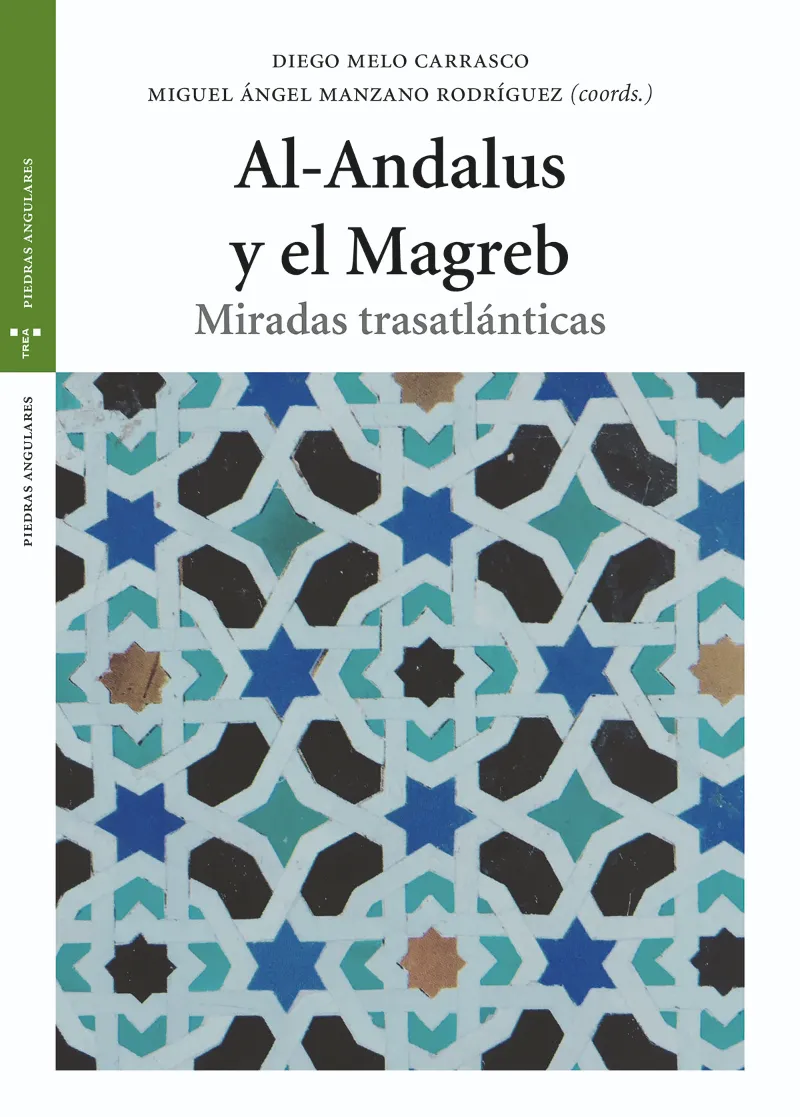 AL ANDALUS Y EL MAGREB - MIRADAS TRASATLANTICAS -