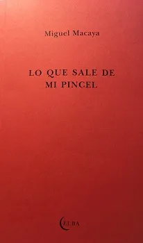 LO QUE SALE DE MI PINCEL