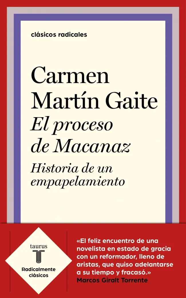 PROCESO DE MACANAZ, EL -HISTORIA DEL EMPAPELAMIENTO-