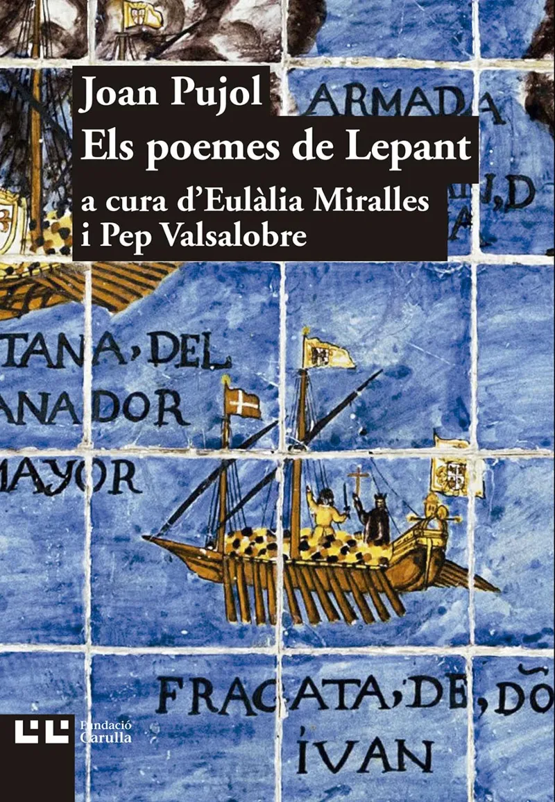 JOAN PUJOL ELS POEMES DE LEPANT