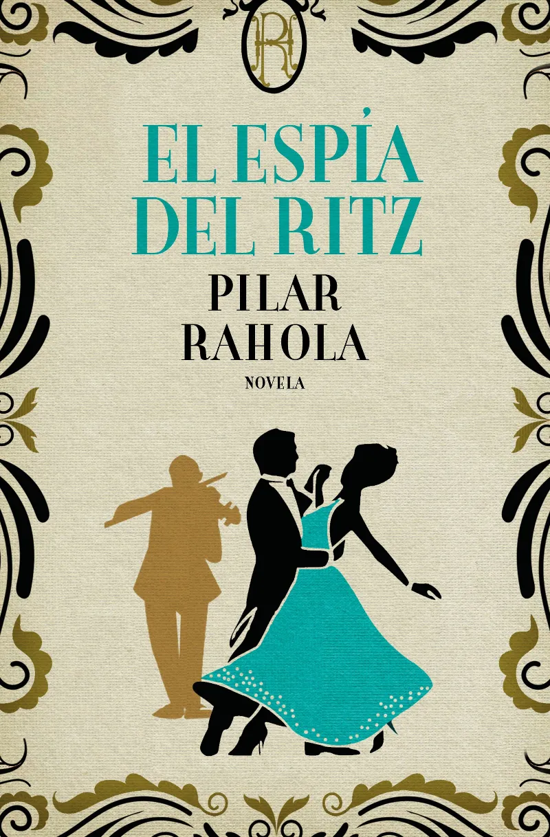 ESPIA DEL RITZ, EL - NOVELA -