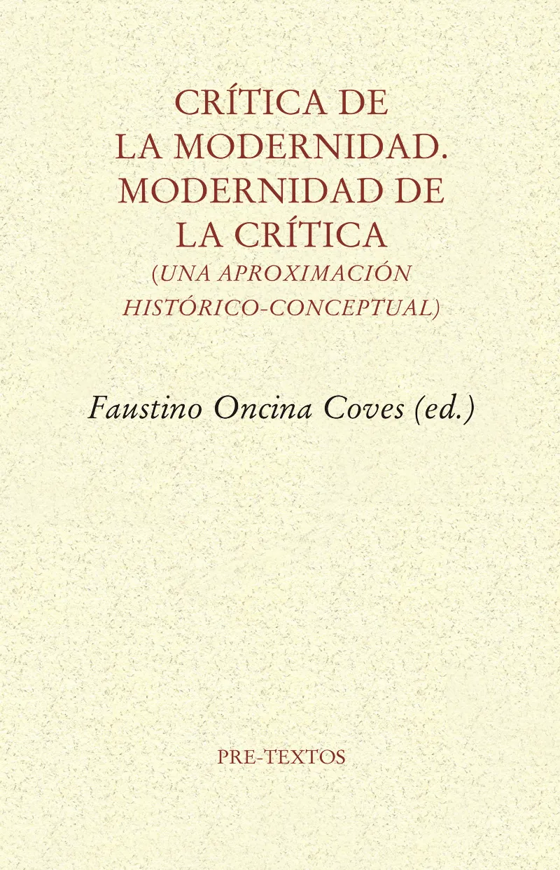 CRITICA DE LA MODERNIDAD / MODERNIDAD DE LA CRITICA