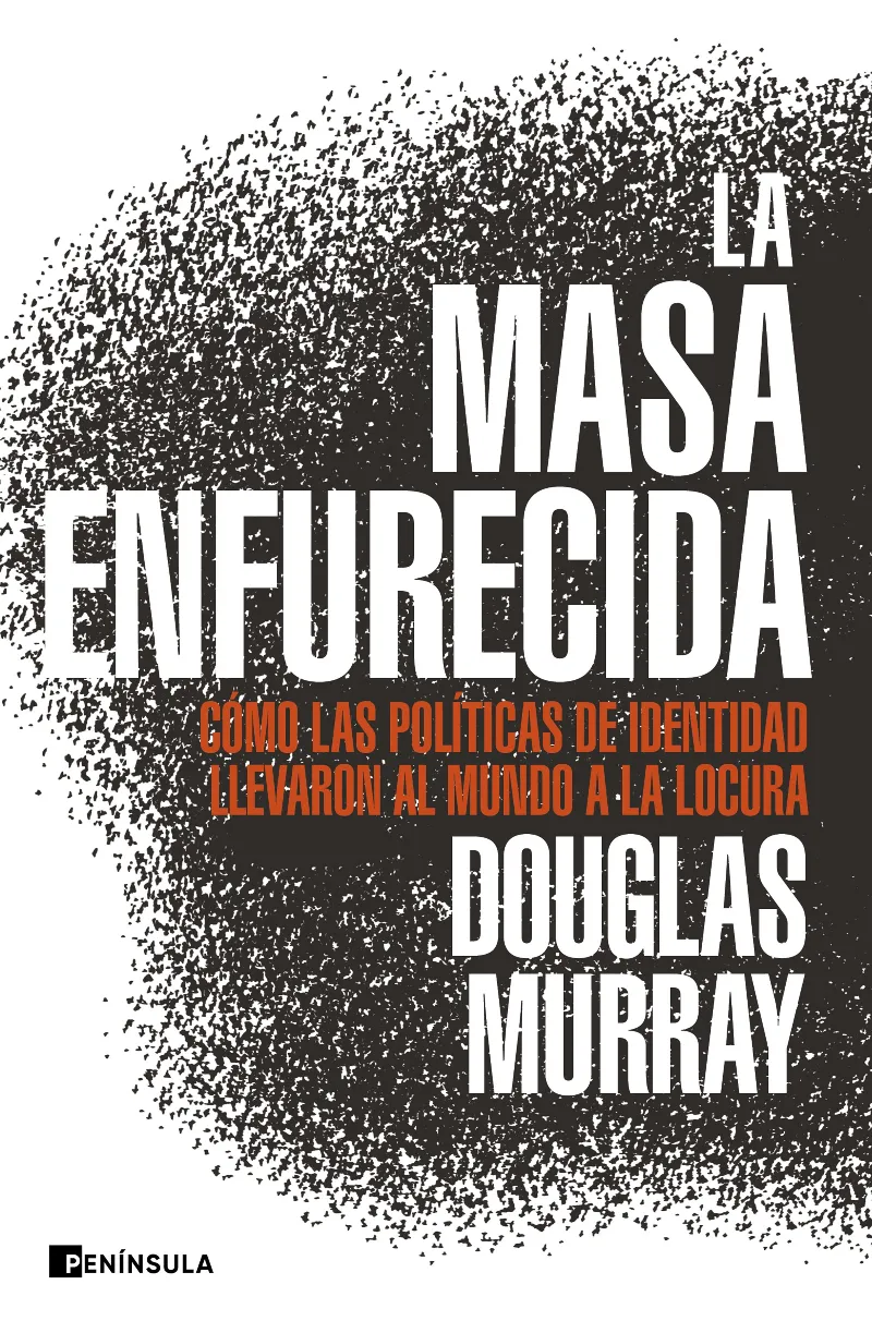 MASA ENFURECIDA, LA