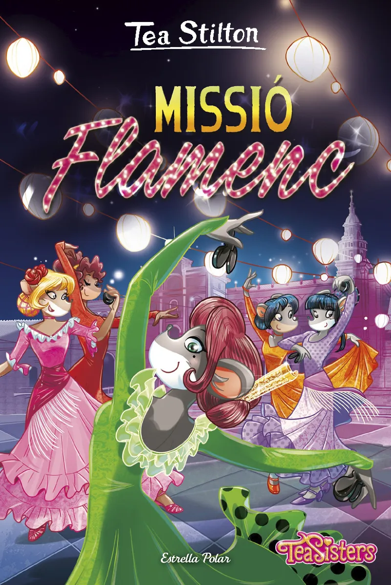 TEA SISTERS 16: MISSIO FLAMENC