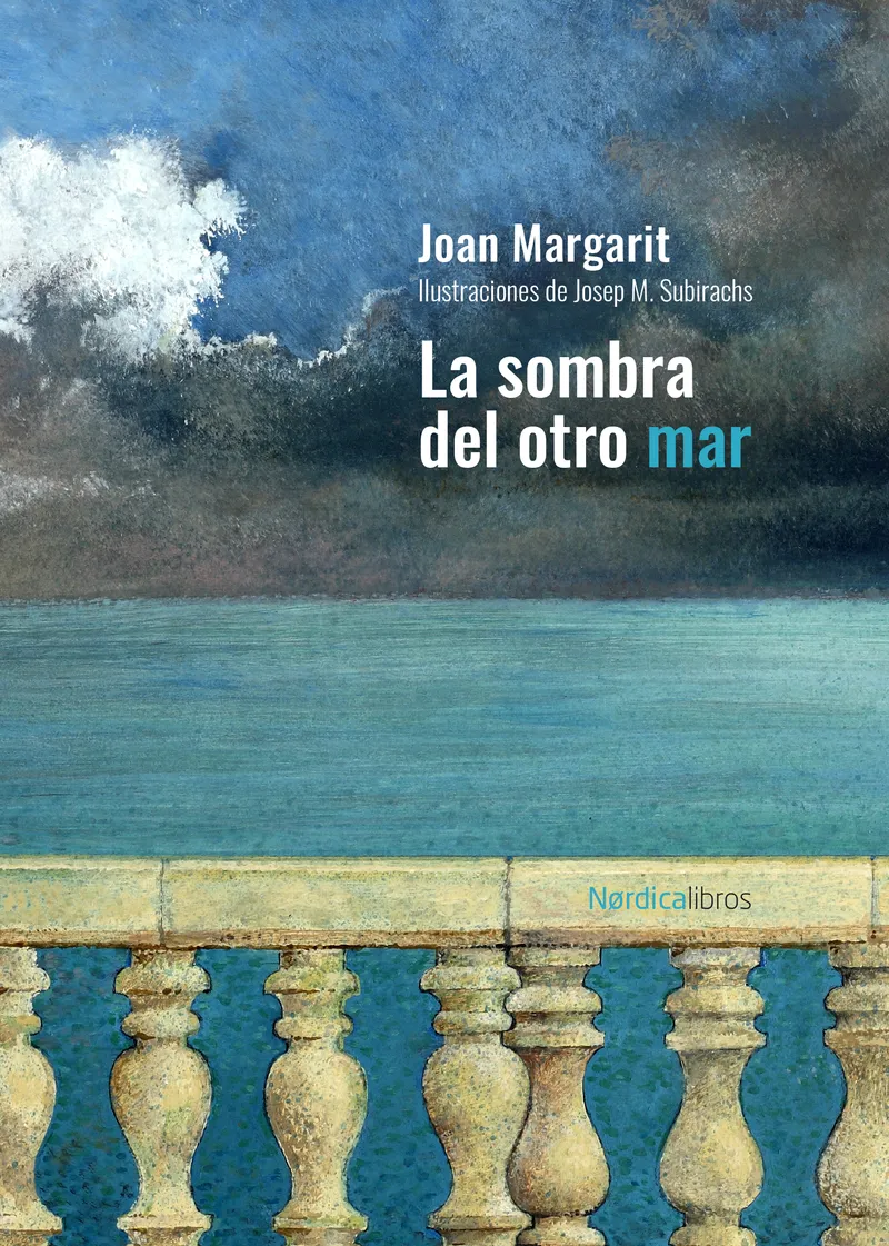SOMBRA DEL OTRO MAR, LA - PREMIO CERVANTES 2019