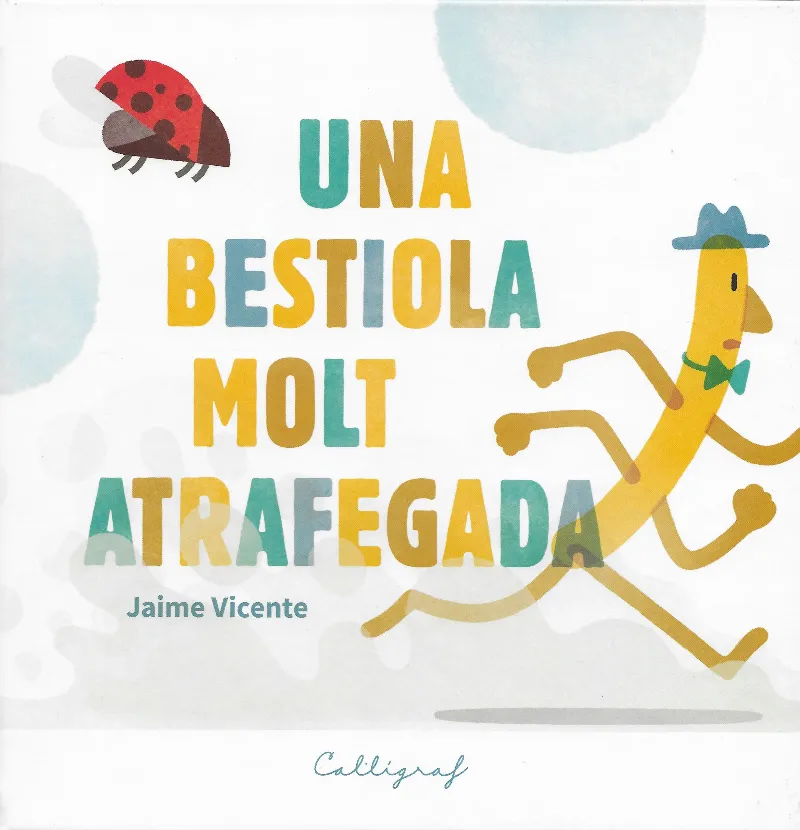 UNA BESTIOLA MOLT ATRAFEGADA