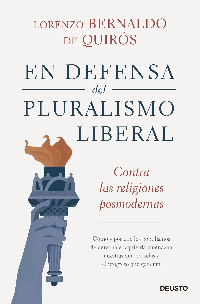 EN DEFENSA DEL PLURALISMO LIBERAL - CONTRA LAS RELIGIONES POSMODERNAS -