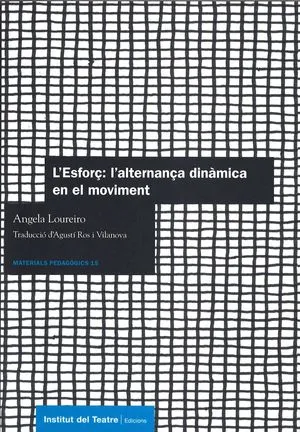 ESFORÇ L'ALTERNANÇA DINAMICA EN EL MOVIMENT, L'