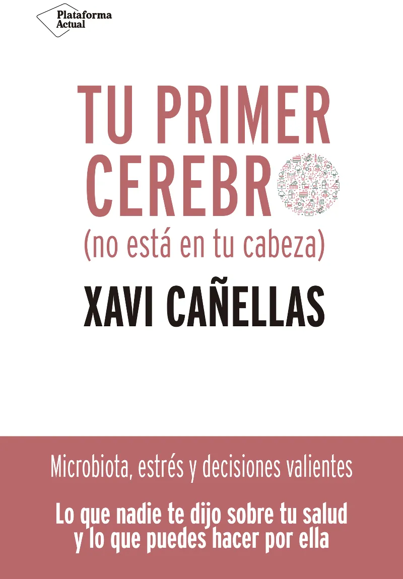TU PRIMER CEREBRO - NO ESTA EN TU CABEZA -