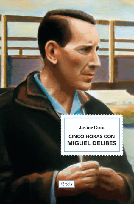 CINCO HORAS CON MIGUEL DELIBES