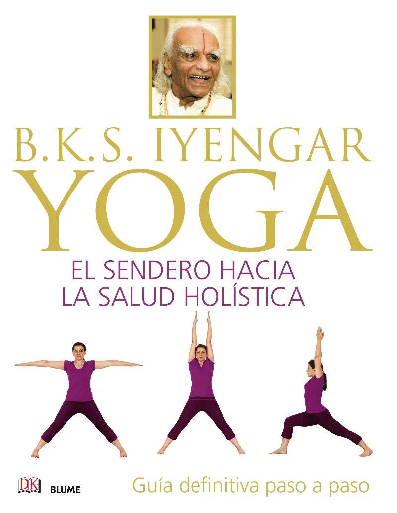 B.K.S. Iyengar. Yoga