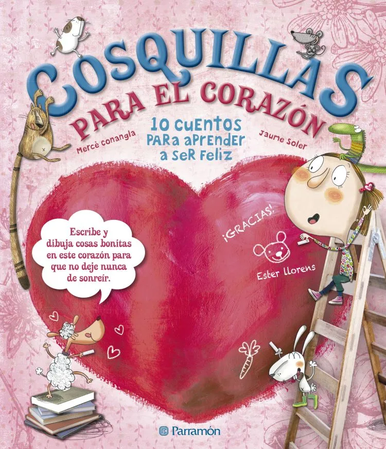 COSQUILLAS PARA EL CORAZON -10 CUENTOS PARA APRENDER A SER FELIZ-