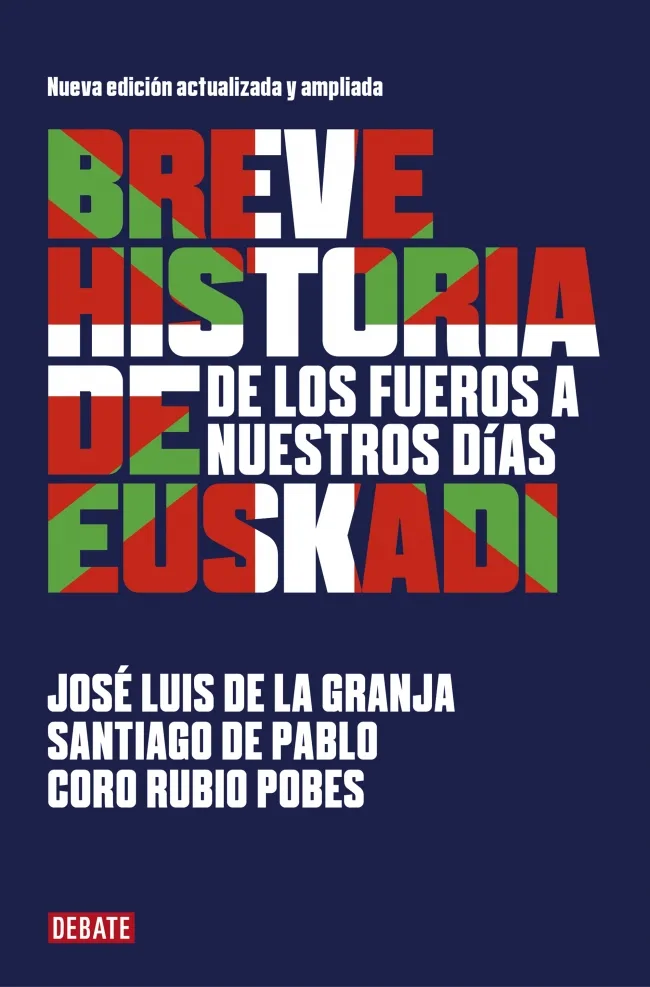 BREVE HISTORIA DE EUSKADI - DE LOS FUEROS A NUESTROS DIAS -