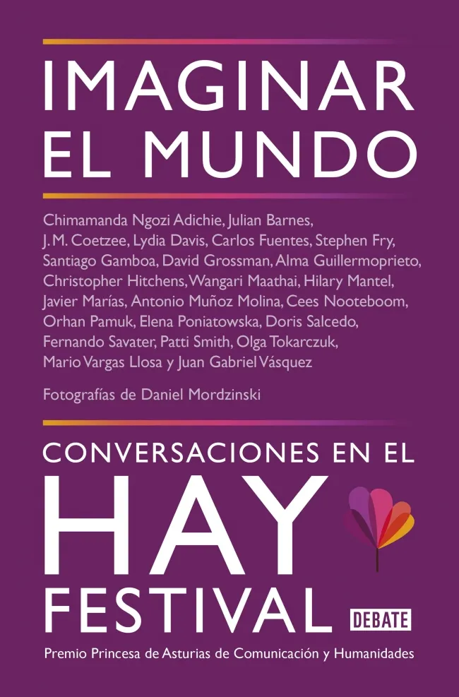 IMAGINAR EL MUNDO - CONVERSACIONES EN EL HAY FESTIVAL -