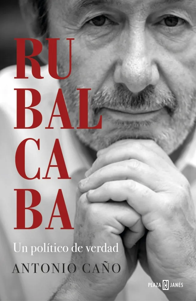 RUBALCABA - UN POLITICO DE VERDAD -