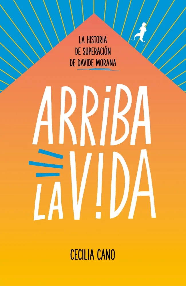 ARRIBA LA VIDA - LA HISTORIA DE SUPERACION DE DAVIE MORANA -
