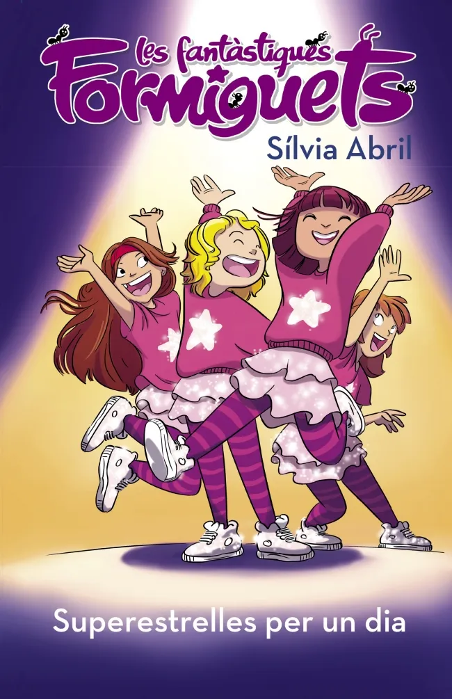 FANTASTIQUES FORMIGUETS, LES 02: SUPERESTRELLES PER UN DIA