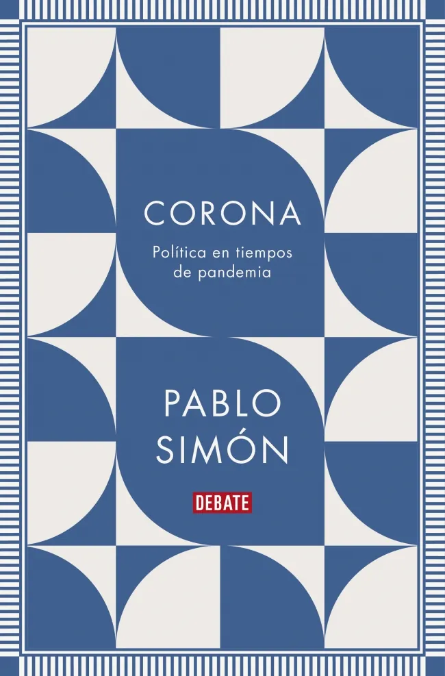 CORONA - POLITICA EN TIEMPOS DE PANDEMIA -