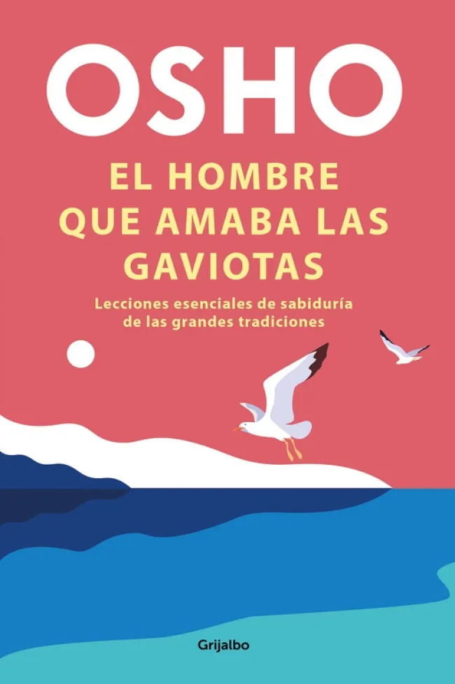 HOMBRE QUE AMABA LAS GAVIOTAS,EL