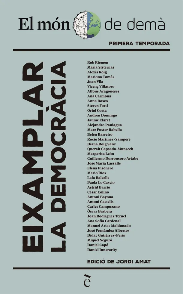 EIXAMPLAR LA DEMOCRACIA - EL MON DE DEMA PRIMERA TEMPORADA -