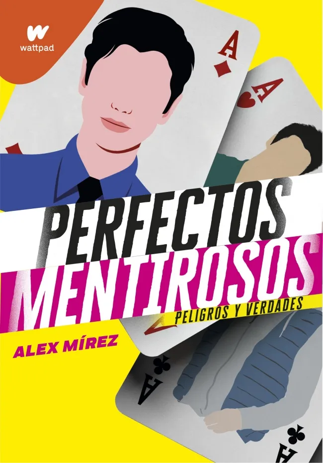 PERFECTOS MENTIROSOS LIBRO 2 PELIGROS Y VERDADES