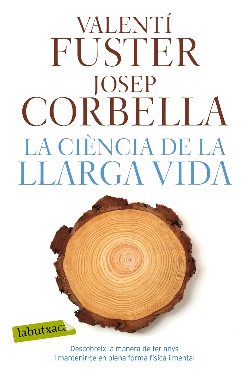 CIENCIA DE LA LLARGA VIDA, LA -BUTXACA-