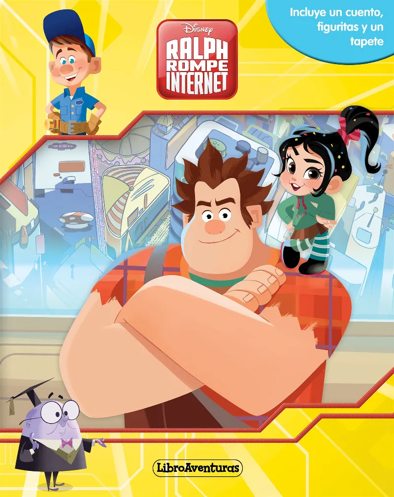 ROMPE RALPH INTERNET -LIBRO AVENTURAS-