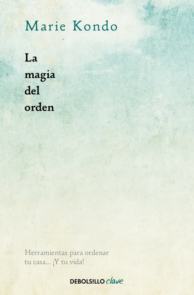 LA MAGIA DEL ORDEN (LA MAGIA DEL ORDEN 1)