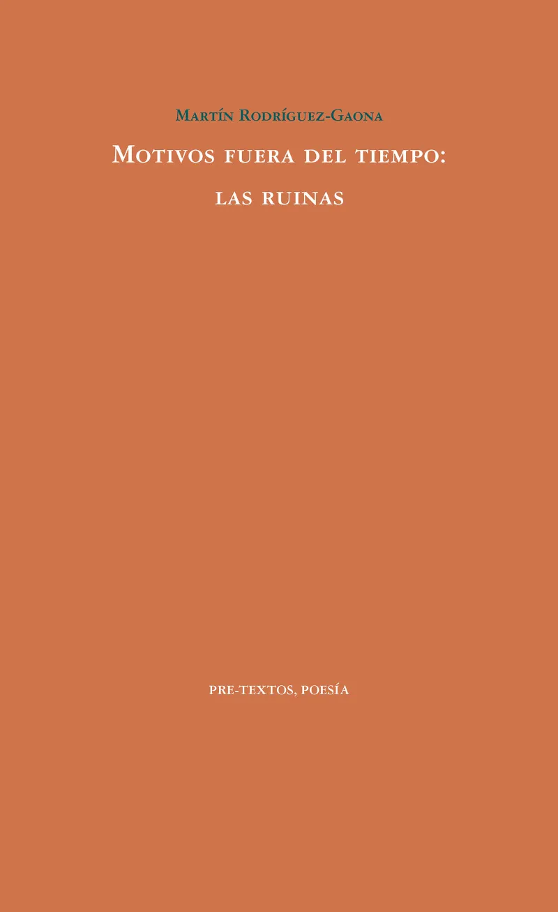 MOTIVOS FUERA DEL TIEMPO LAS RUINAS