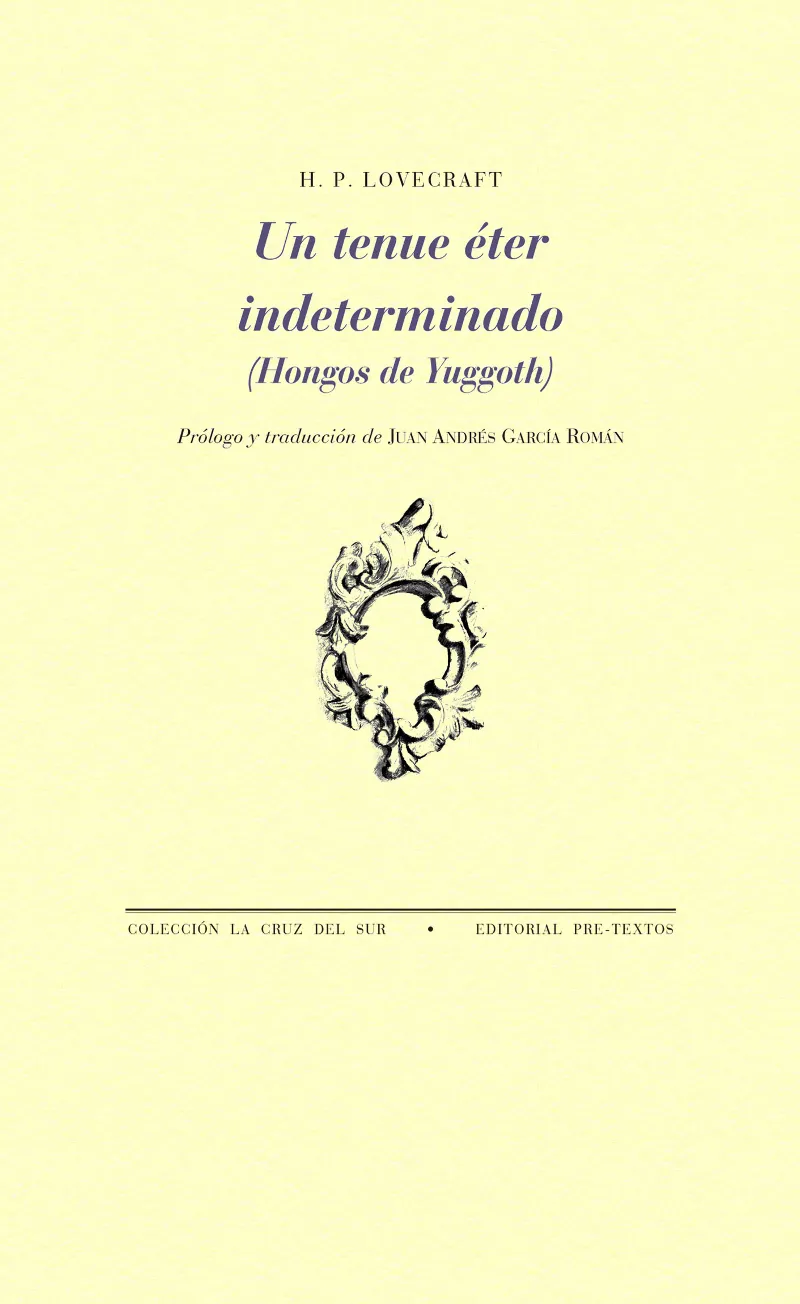 TENUE ETER INDETERMINADO, UN -HONGOS DE YUGGOTH-