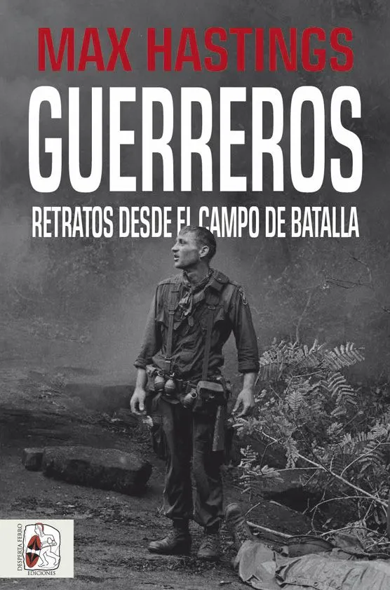GUERREROS RETRATOS DESDE EL CAMPO DE BATALLA