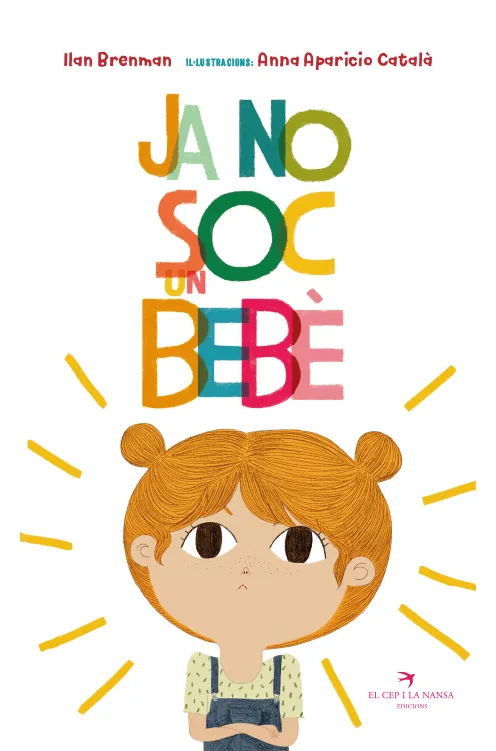 JA NO SOC UN BEBE