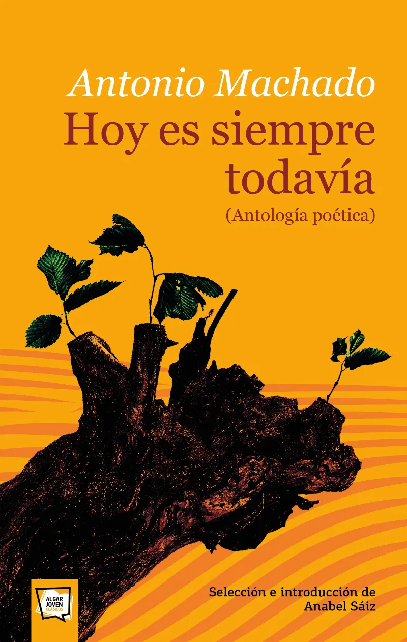 HOY ES SIEMPRE TODAVÍA (ANTOLOGÍA POÉTIC