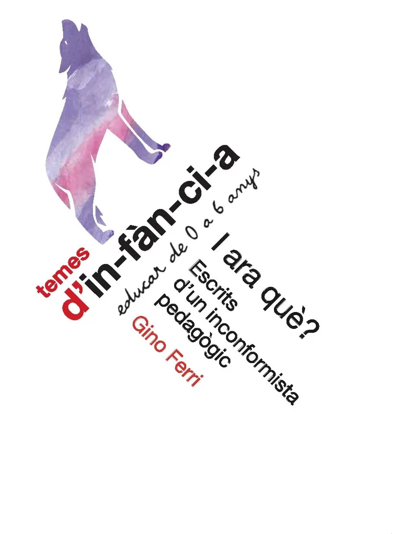 TEMES D'INFANCIA -EDUCAR DE 0 A 6 ANYS-