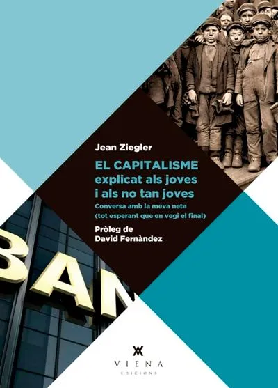CAPITALISME EXPLICAT ALS JOVES I ALS NO TAN JOVES, EL