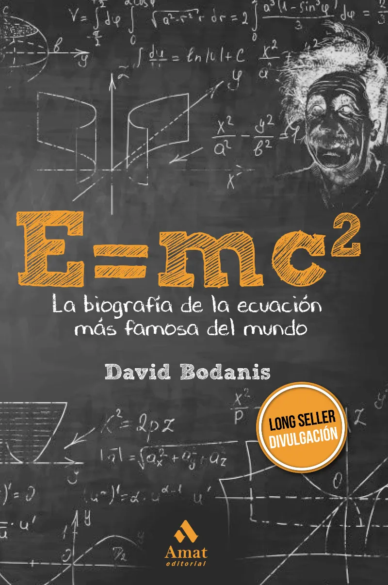 E=MC2 - LA BIOGRAFIA DE LA ECUACION MAS FAMOSA DEL MUNDO -