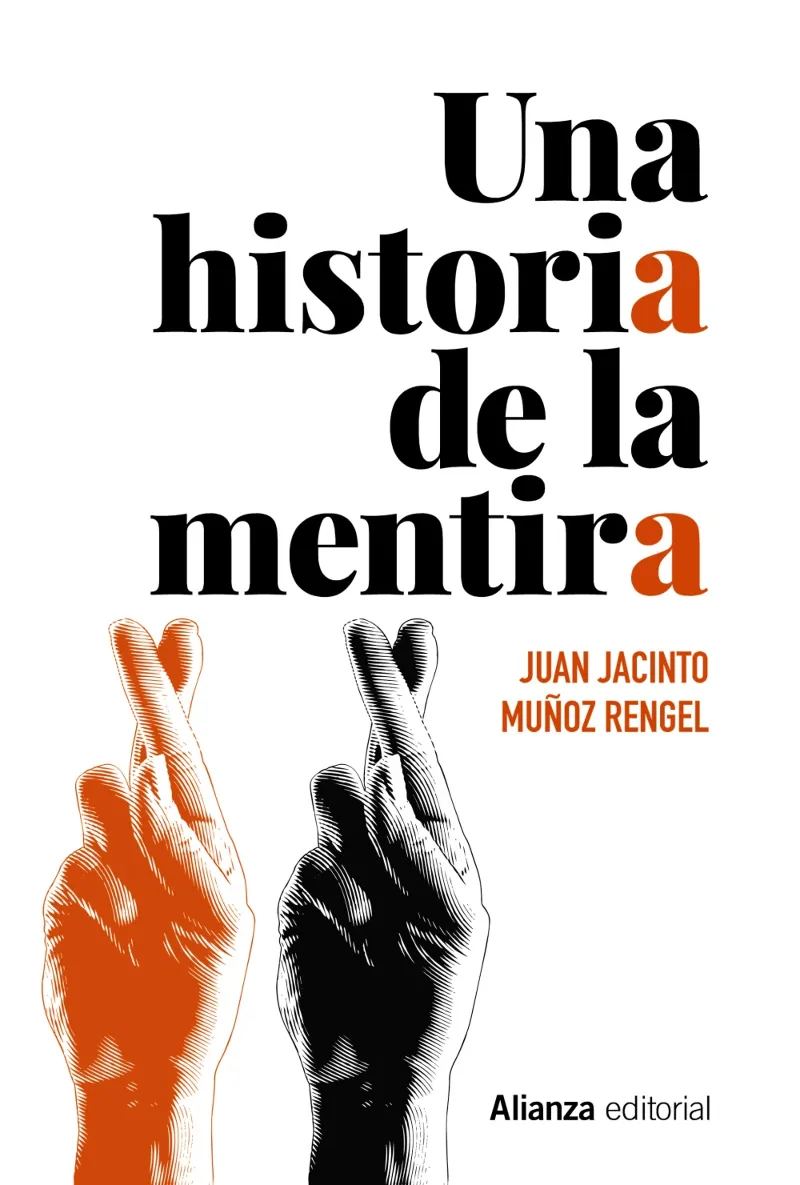 HISTORIA DE LA MENTIRA, UNA