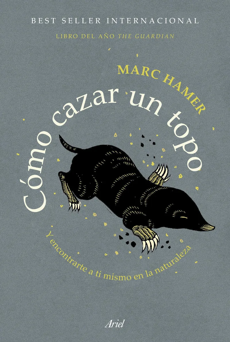 COMO CAZAR UN TOPO Y ENCONTRARTE A TI MISMO EN LA NATURALEZA